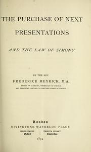 The purchase of next presentations and the law of simony by Meyrick, Frederick