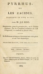 Pyrrhus, ou, Les AEacides, tragédie en 5 actes by Louis Grégoire