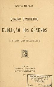 Cover of: Quadro synthetico da evolução dos generos na litteratura brasileira by Sílvio Romero