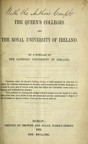 Cover of: The Queen's colleges and the Royal University of Ireland by Scholar of the Catholic University of Ireland.