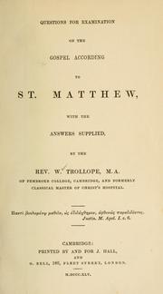 Cover of: Questions for examinations on the Gospel according to St. Matthew: with the answers supplied ...