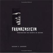 Cover of: Frankenstein: Penetrating the Secrets of Nature: An Exhibition by the National Library of Medicine