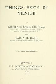 Cover of: Things seen in Venice by Lonsdale Ragg