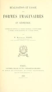 Cover of: Réalisation et usage des formes imaginaires en géométrie. by Maximilien Marie