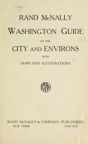 Cover of: Rand, McNally Washington guide to the city and environs by 
