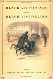 Cover of: Black Victorians/Black Victoriana by edited by Gretchen Holbrook Gerzina.