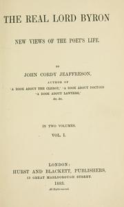Cover of: The real Lord Byron by John Cordy Jeaffreson