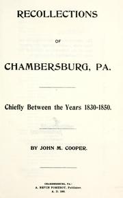 Cover of: Recollections of Chambersburg, Pa.: chiefly between the years 1830-1850