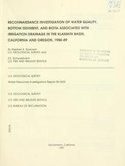 Cover of: Reconnaissance investigation of water quality, bottom sediment, and biota associated with irrigation drainage in the Klamath Basin, California and Oregon, 1988-89