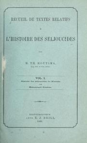 Cover of: Recueil de textes relatifs à l'histoire des Seljoucides.