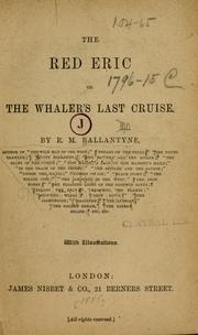 Cover of: Red Eric, or, The whaler's last cruise