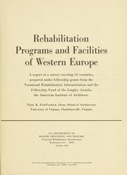 Cover of: Rehabilitation programs and facilities of western Europe | United States. Dept. of Health, Education, and Welfare. Vocational Rehabilitation Administration.