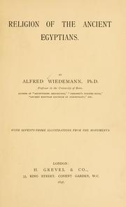 Cover of: Religion of the ancient Egyptians. by Alfred Wiedemann