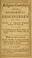 Cover of: Religious courtship: being historical discourses on the necessity of marrying religious husbands and wives only.