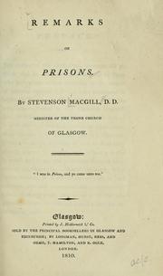 Cover of: Remarks on prisons. by Stevenson MacGill, Stevenson MacGill