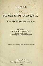 Cover of: Report of the Congress of Constance, held September 12th, 13th, 14th