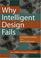 Cover of: Why Intelligent Design Fails