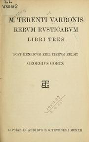 Cover of: Rerum rusticarum, libri tres by Marcus Terentius Varro