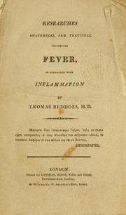 Cover of: Researches anatomical and practical concerning fever: as connected with inflammation