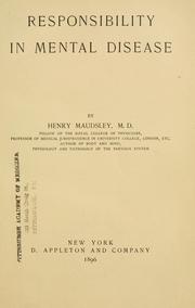 Responsibility in mental disease by Henry Maudsley