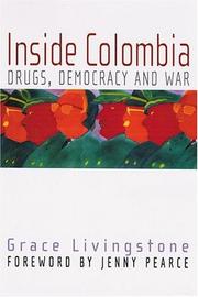 Cover of: Inside Colombia: Drugs, Democracy and War