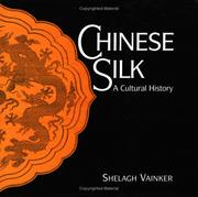 Cover of: Chinese silk by S. J. Vainker