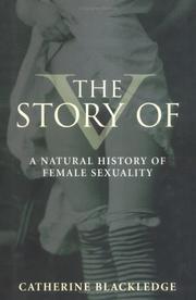 Cover of: The Story of V: A Natural History of Female Sexuality