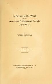 Cover of: review of the work of the American antiquarian society (1907-1917)