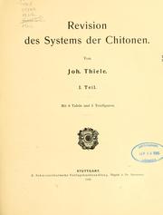 Cover of: Revision des Systems der Chitonen by Johannes Thiele, Johannes Thiele