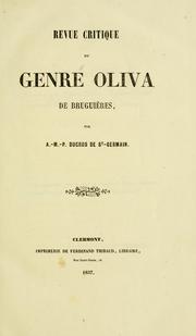 Revue critique du genre Oliva de Brugnières by A.M.P. Ducros de St.-Germain