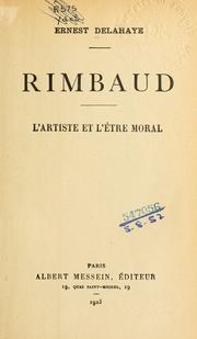 Cover of: Rimbaud: l'artiste et l'être moral.