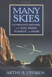 Cover of: Many Skies: Alternative Histories Of The Sun, Moon, Planets, And Stars