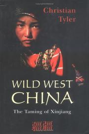 Cover of: Wild West China by Christian Tyler