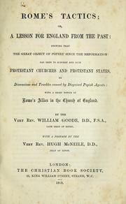 Cover of: Rome's tactics, or, A lesson for England from the past by William Goode