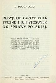 Rosyjskie partye polityczne i ich stosunek do sprawy polskiej by Michał Wasilewski