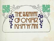 Cover of: The Rubaiyat of Omar Khayyam. by Omar Khayyam