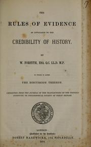 Cover of: The rules of evidence as applicable to the credibility of history