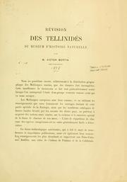Cover of: Révision des Tellinidés du Muséum d'histoire naturelle. by Victor Bertin
