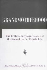 Cover of: Grandmotherhood: The Evolutionary Significance of the Second Half of Female Life
