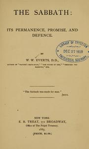 Cover of: The Sabbath: its permanence, promise, and defence