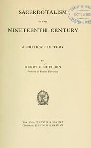 Cover of: Sacerdotalism in the nineteenth century: a critical history