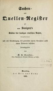Cover of: Sachen und Quellen-Register zu Savigny's System des heutigen römischen Rechts