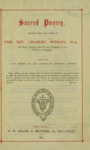 Cover of: Sacred poetry: selected from the works of the Rev. Charles Wesley