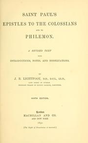 Cover of: Saint Paul's Epistles to the Colossians and to Philemon by by J. B. Lightfoot.