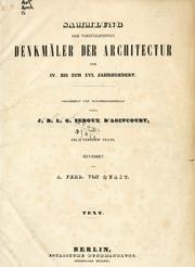 Cover of: Sammlung der vorzüglichsten Denkmäler der Architektur vom IV bis zum XVI Jahrhundert