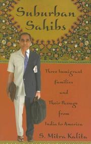 Cover of: Suburban Sahibs: Three Immigrant Families And Their Passage from India to America