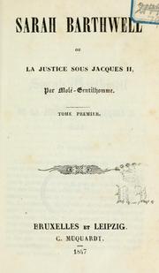Cover of: Sarah Barthwell: ou, La justice sous Jacques II