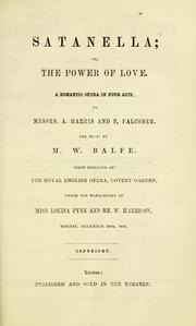 Cover of: Satanella, or, The power of love: a romantic opera in four acts