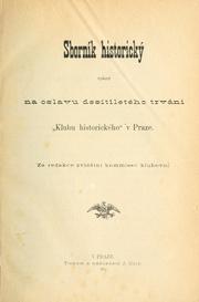 Sborník historický, vydaný na oslavu desítiletého trvání Klubu historického v Praze