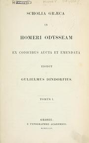 Cover of: Scholia graeca in Homeri Odysseam by Όμηρος (Homer)